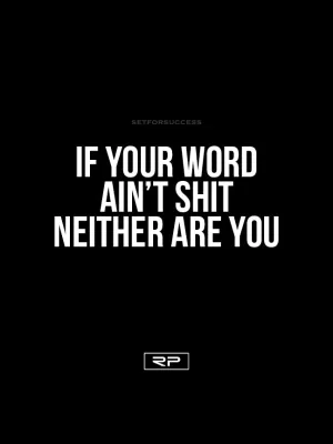 If Your Word Ain't Shit - 18x24 Poster