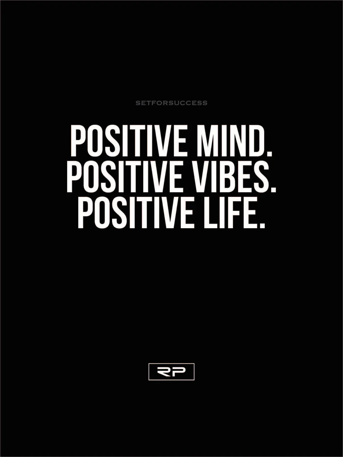 Positive Mind - 18x24 Poster
