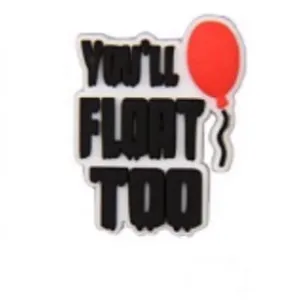 SHOE CHARMS - YOU’LL FLOAT TOO PENNYWISE