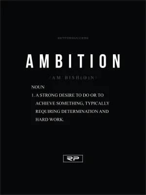 THE MEANING OF AMBITION - 18x24 Poster