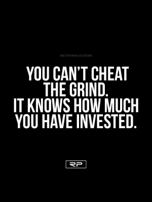 You Can't Cheat The Grind - 18x24 Poster